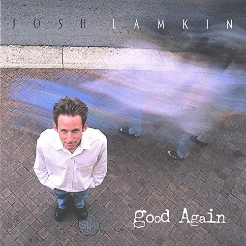 descargar álbum Josh Lamkin - Good Again