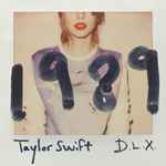 Taylor Swift – 1989 D.L.X. (2014, CD) - Discogs