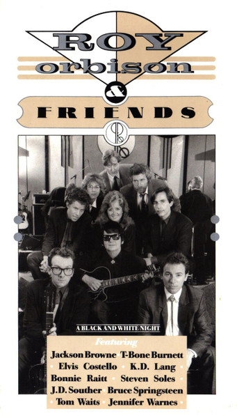 Roy Orbison & Friends – A Black & White Night (1988, VHS) - Discogs