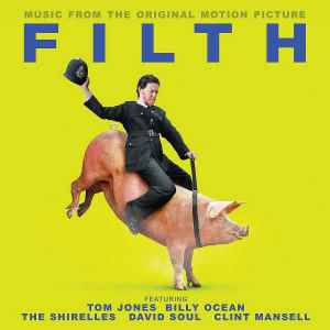 Various - Filth - Music From The Original Motion Picture album cover