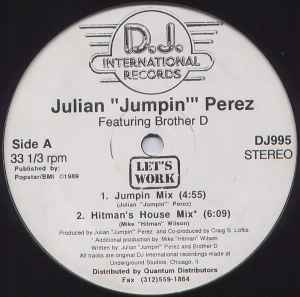 Let's Work - Julian "Jumpin" Perez Featuring Brother D