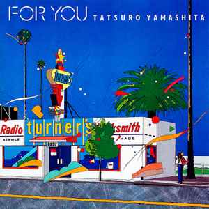 Tatsuro Yamashita (辰路山下) LP レコド 「FOR YOU」Japanese 80’s City Pop