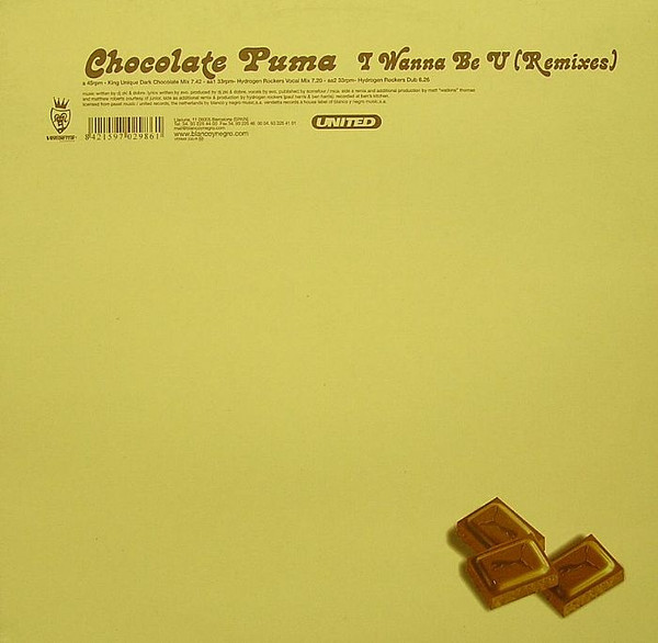 Chocolate Puma – I Wanna Be U (Remixes) (2001, - Discogs