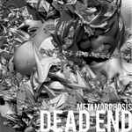 Dead End – Metamorphosis (2009, CD) - Discogs