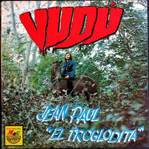 Jean Paul 'El Troglodita' - Vudú album cover