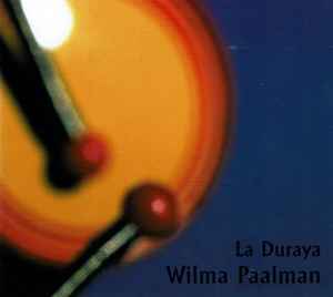Wilma Paalman - La Duraya album cover