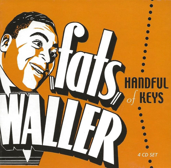 Fats Waller – Handful Of Keys (2006, CD) - Discogs