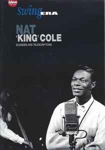 Nat King Cole – Swing Era - Soundies And Telescriptions (2003, DVD