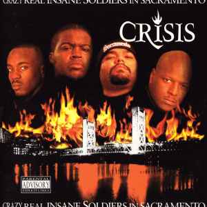 C.R.I.S.I.S. - Crazy Real Insane Soldiers In Sacramento