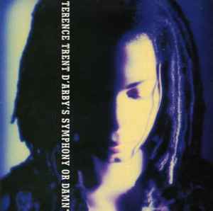 Terence Trent D'Arby - Terence Trent D'Arby's Symphony Or Damn (Exploring The Tension Inside The Sweetness) album cover