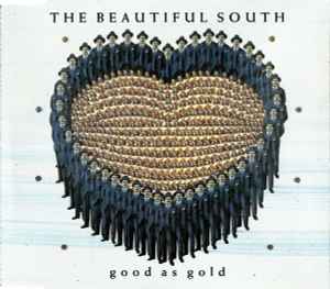 The Beautiful South - Good As Gold