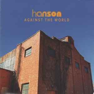 Hanson - Against The World | Releases | Discogs