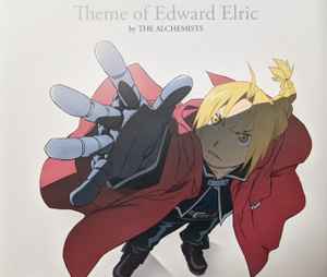 The Alchemists – Theme Of Edward Elric By The Alchemists (2009