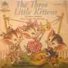 Peter Pan Orchestra & Chorus* - The Three Little Kittens