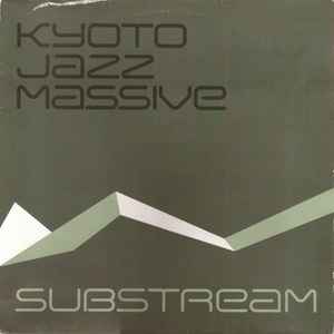 Substream - Kyoto Jazz Massive
