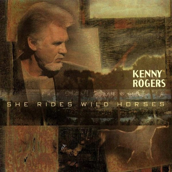 Kenny Rogers – She Rides Wild Horses (1999, CD) - Discogs