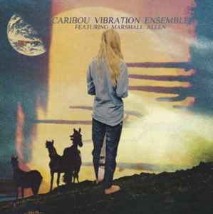 Caribou Vibration Ensemble - Caribou Vibration Ensemble Featuring Marshall Allen album cover