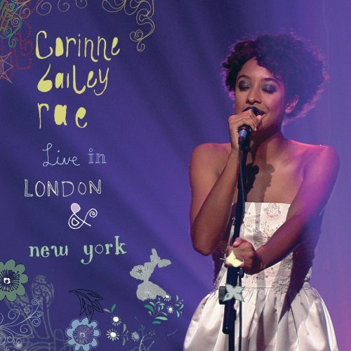 Corinne Bailey Rae - Live In London & New York | Releases | Discogs