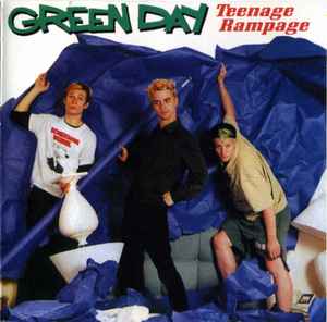 Green Day - Teenage Rampage