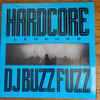 DJ Buzz Fuzz* - Hardcore Legends