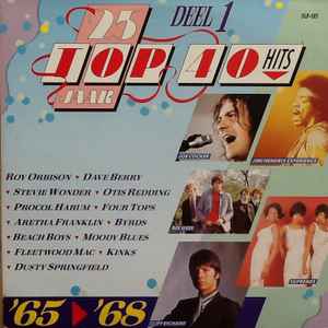 Various - 25 Jaar Top 40 Hits - Deel 1 - 1965-1968 album cover