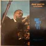 Ahmad Jamal Trio - Ahmad Jamal At The Pershing | Releases | Discogs