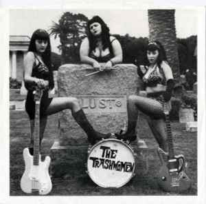 The Trashwomen - Lust album cover
