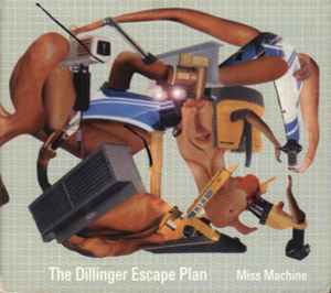 Miss Machine - The Dillinger Escape Plan