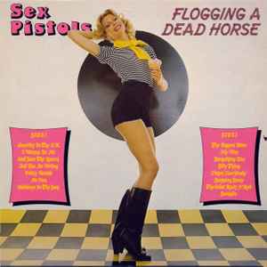 Sex Pistols - Flogging A Dead Horse album cover