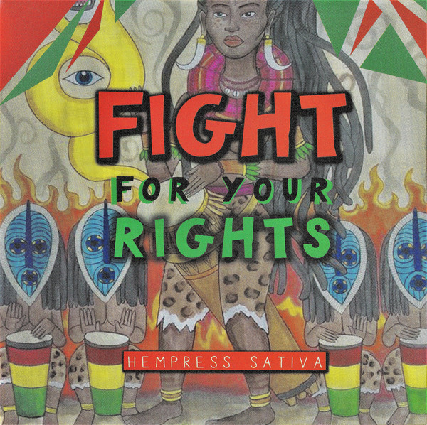 last ned album Hempress Sativa - Fight For Your Rights