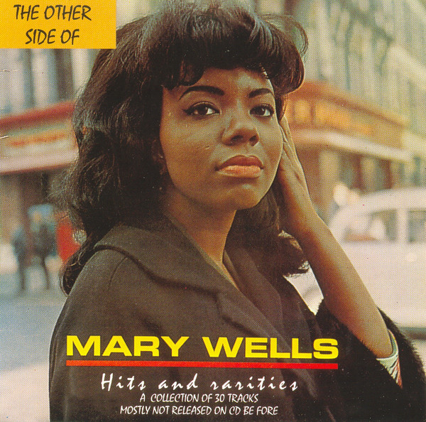 The Other Side Of Mary Wells - Hits And Rarities (1995, CD) - Discogs