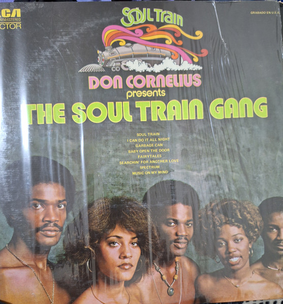 Don Cornelius Presents The Soul Train Gang - Don Cornelius