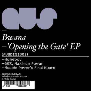 Bwana (2) - Opening The Gate EP album cover