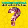 Transistorcake - What Makes This Hard?