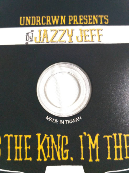 DJ Jazzy Jeff - He's The King, I'm The DJ | Releases | Discogs