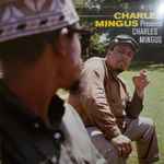 Cover of Charles Mingus Presents Charles Mingus, 2018, Vinyl
