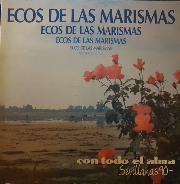 ladda ner album Ecos De Las Marismas - Con Todo el Alma