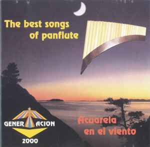 Generacion Peru - Acuarela En El Viento (The Best Songs Of Panflute) album cover