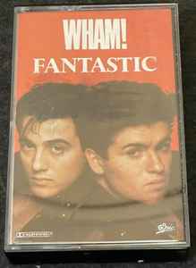 Wham! – Fantastic (1983, Cassette) - Discogs