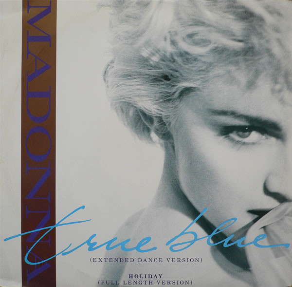 Madonna – True Blue (1986, Vinyl) - Discogs