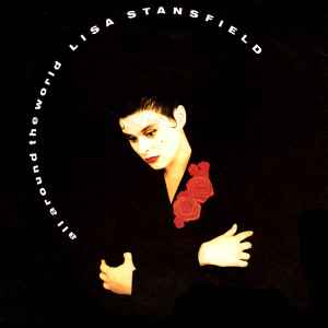 All Around The World - Lisa Stansfield