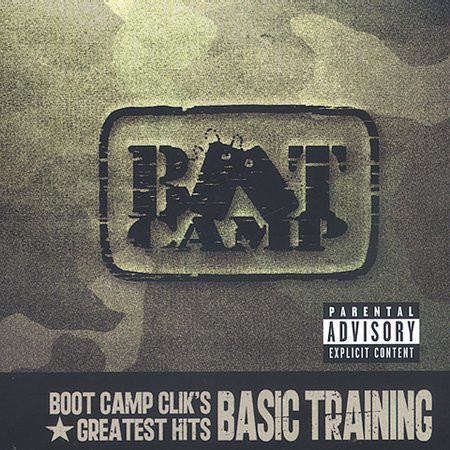 Boot Camp Clik - Boot Camp Clik's Greatest Hits - Basic Training 