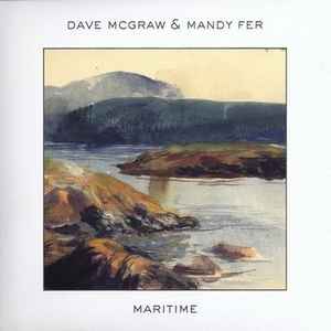 Dave McGraw & Mandy Fer - Maritime album cover