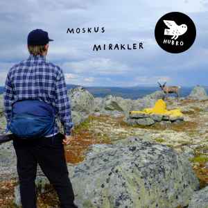 Moskus (2) - Mirakler