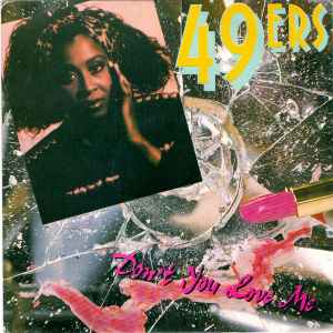 49ers – Don't You Love Me (1990, Vinyl) - Discogs