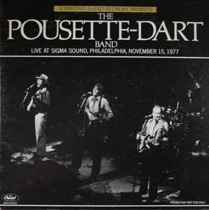 Pousette-Dart Band - Live At Sigma Sound, Philadelphia, November 15, 1977 album cover