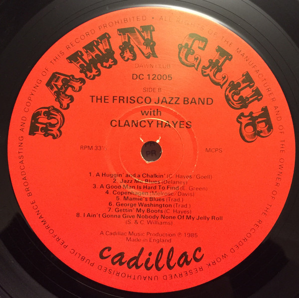 Album herunterladen Frisco Jazz Band Featuring Clancy Hayes - A Good Man Is Hard To Find