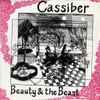 Cassiber - Beauty & The Beast