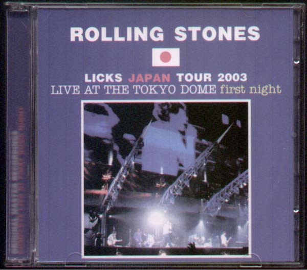 The Rolling Stones – Licks Japan Tour 2003 - Live At The Tokyo 