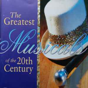 Various - The Greatest Musicals Of The 20th Century album cover